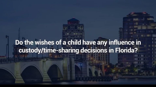 Do the Wishes of the Child Matter for Child Custody in Florida?